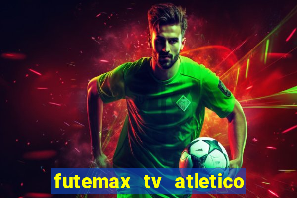 futemax tv atletico x botafogo